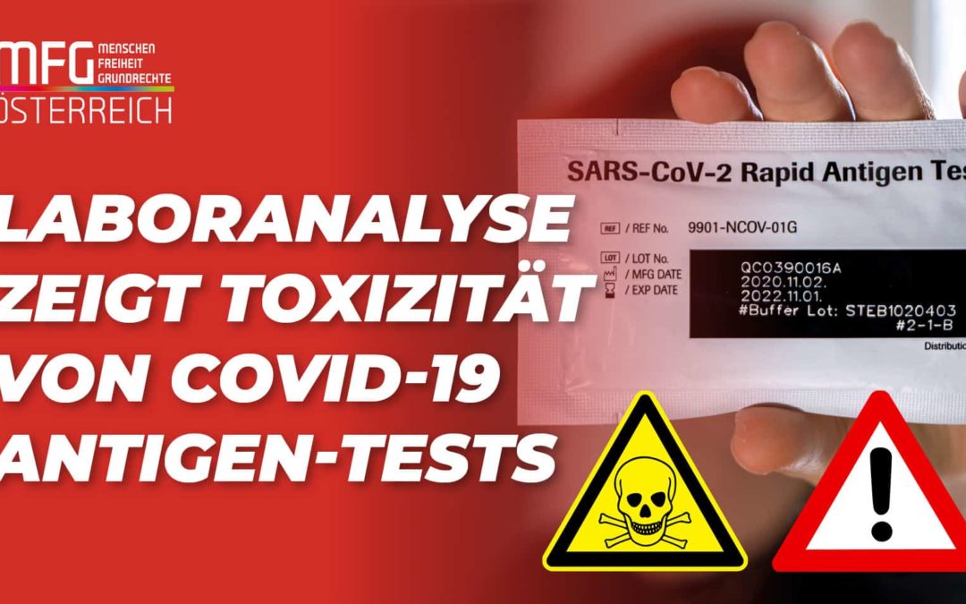 Laboranalyse zeigt Toxizität von Covid-19 Antigen-Tests (Mit Video!)