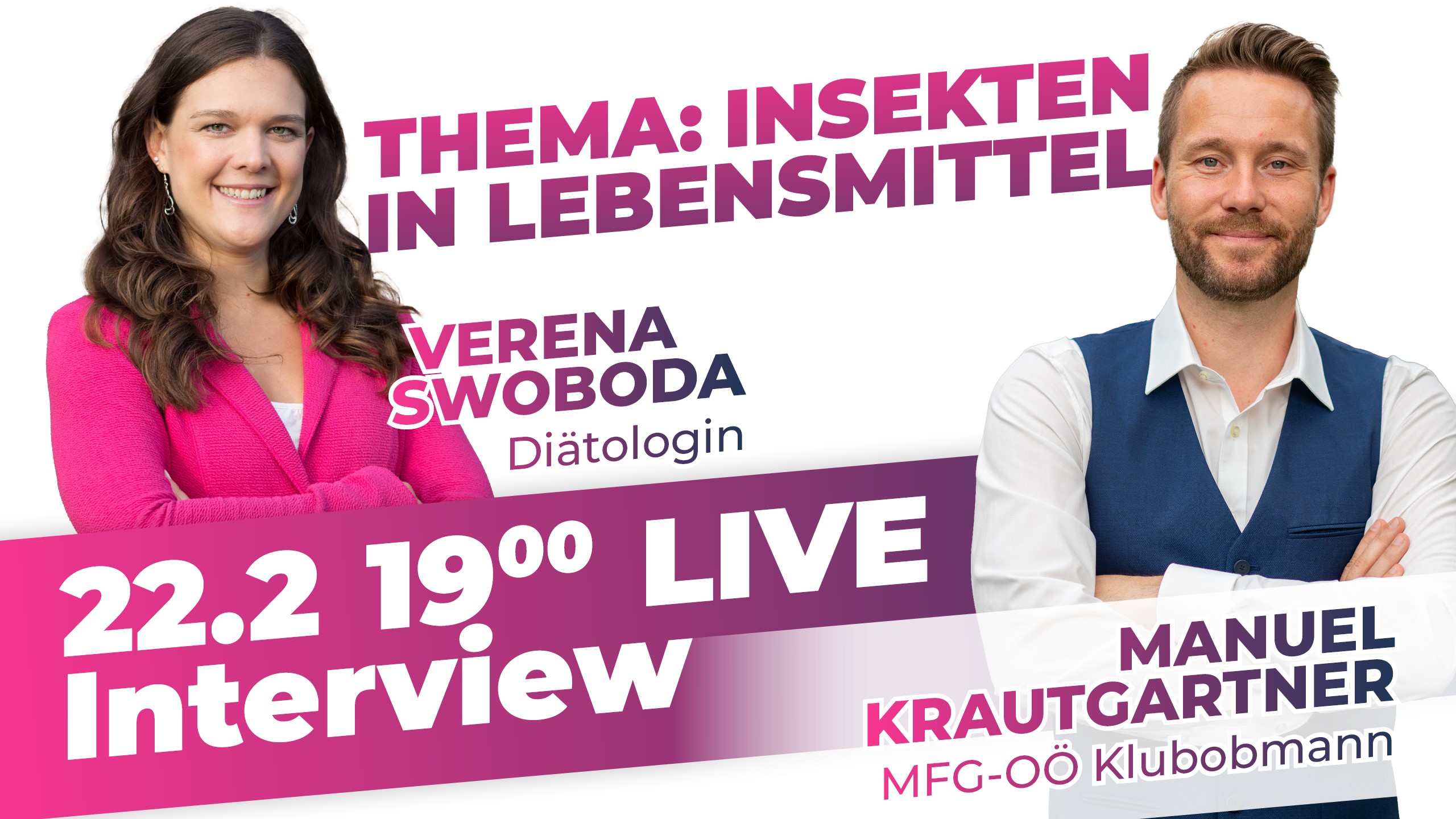 Live Interview Manuel Krautgartner mit Verena Swoboda – Insekten in Lebensmitteln!